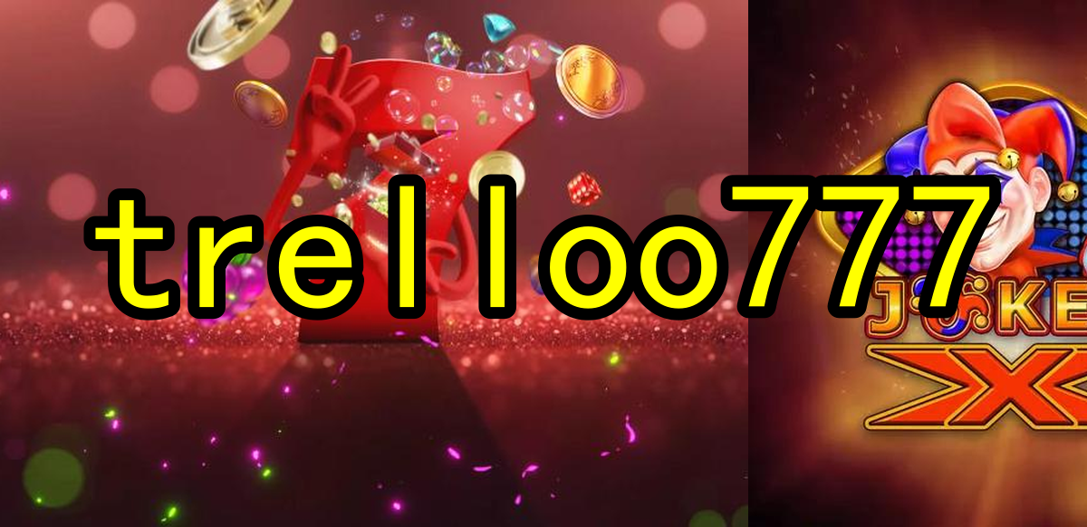 Slots Online trelloo777.Com - Diversão e Ganhos a Cada Giro